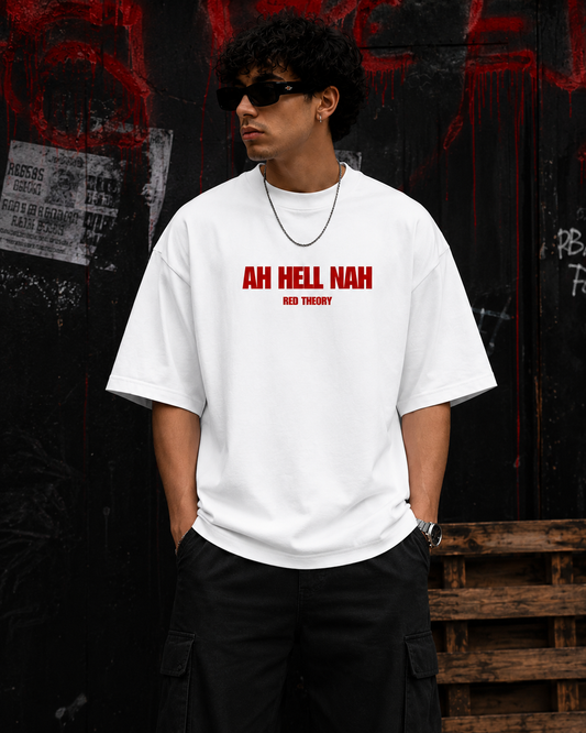 HELL NAH  BY RED THEORY